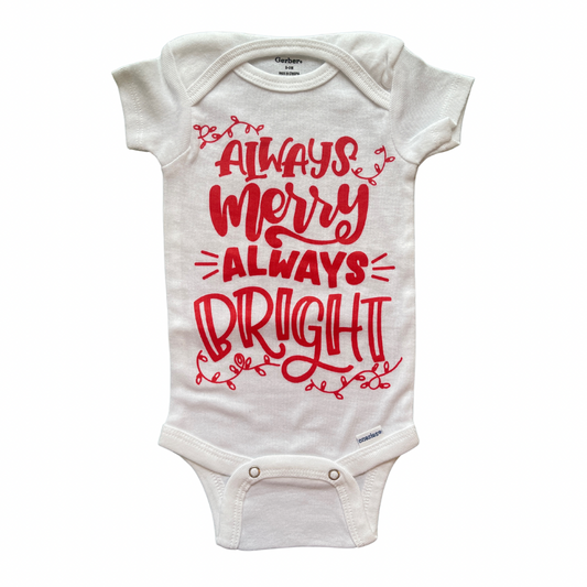 Always Merry Always Bright Onesie