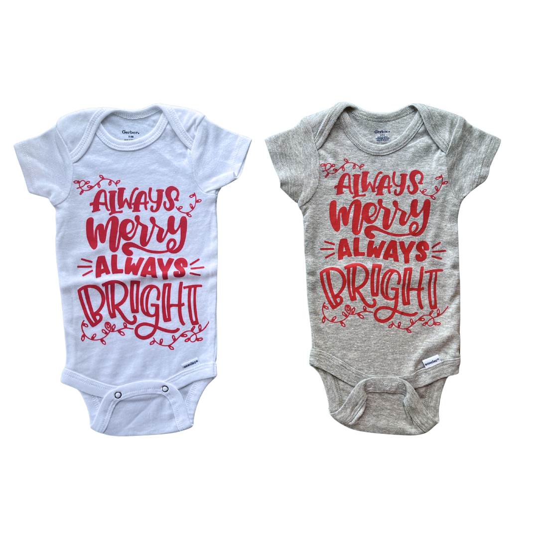 Always Merry Always Bright Onesie