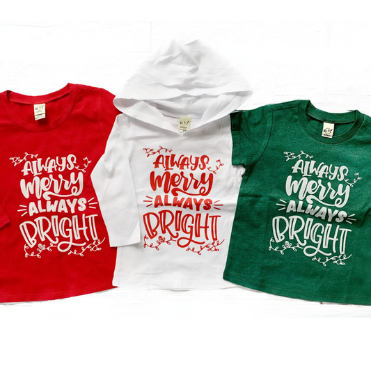 Always Merry Always Bright; variety of styles available